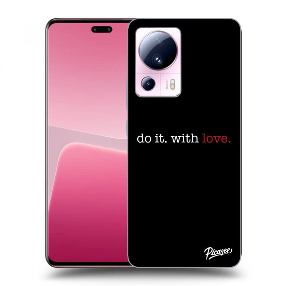 Picasee fekete szilikon tok az alábbi mobiltelefonokra Xiaomi 13 Lite - Do it. With love.