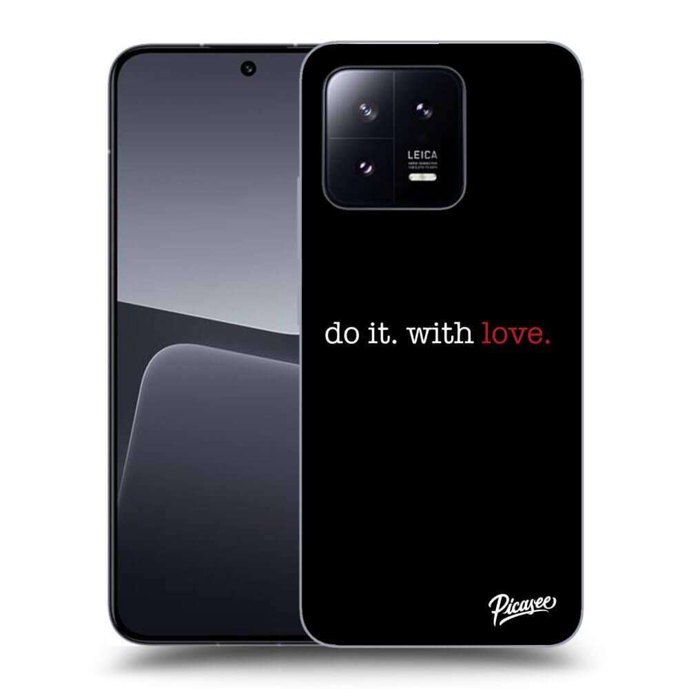 Picasee fekete szilikon tok az alábbi mobiltelefonokra Xiaomi 13 - Do it. With love.