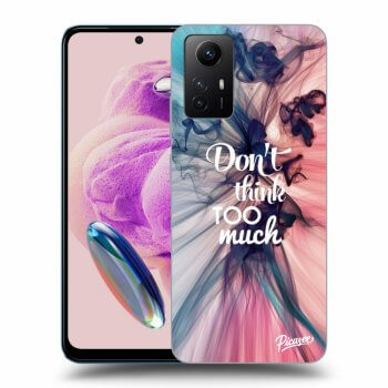 Picasee ULTIMATE CASE Xiaomi Redmi Note 12S - készülékre - Don't think TOO much