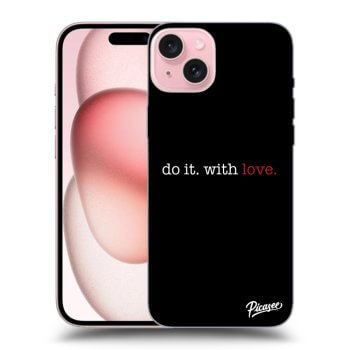 Szilikon tok erre a típusra Apple iPhone 15 - Do it. With love.
