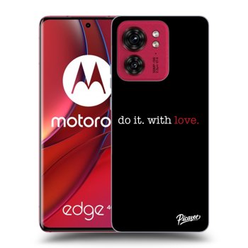 Tok az alábbi mobiltelefonokra Motorola Edge 40 - Do it. With love.