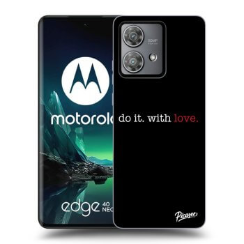 Tok az alábbi mobiltelefonokra Motorola Edge 40 Neo - Do it. With love.