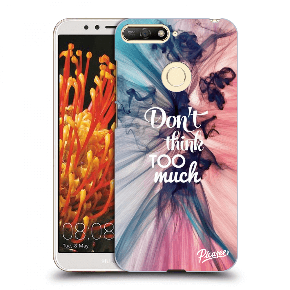 Picasee ULTIMATE CASE Huawei Y6 Prime 2018 - készülékre - Don't think TOO much