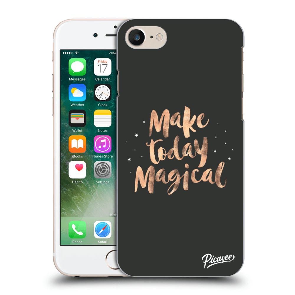 Picasee műanyag átlátszó tok az alábbi mobiltelefonokra Apple iPhone 7 - Make today Magical