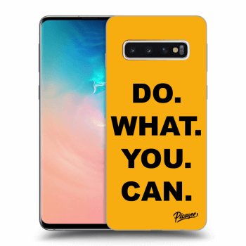 Picasee ULTIMATE CASE Samsung Galaxy S10 G973 - készülékre - Do What You Can