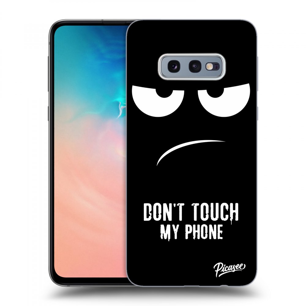 Picasee ULTIMATE CASE Samsung Galaxy S10e G970 - készülékre - Don't Touch My Phone