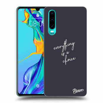 Szilikon tok erre a típusra Huawei P30 - Everything is a choice