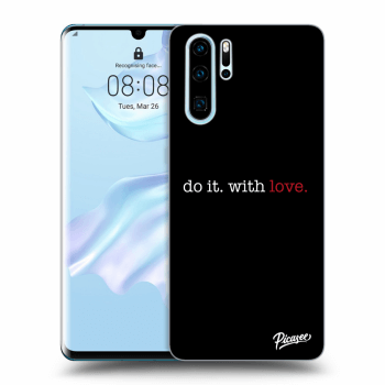 Szilikon tok erre a típusra Huawei P30 Pro - Do it. With love.