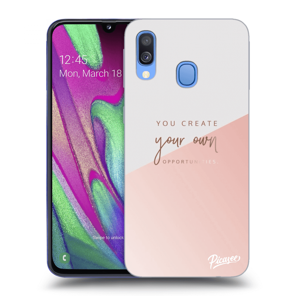 Picasee ULTIMATE CASE Samsung Galaxy A40 A405F - készülékre - You create your own opportunities