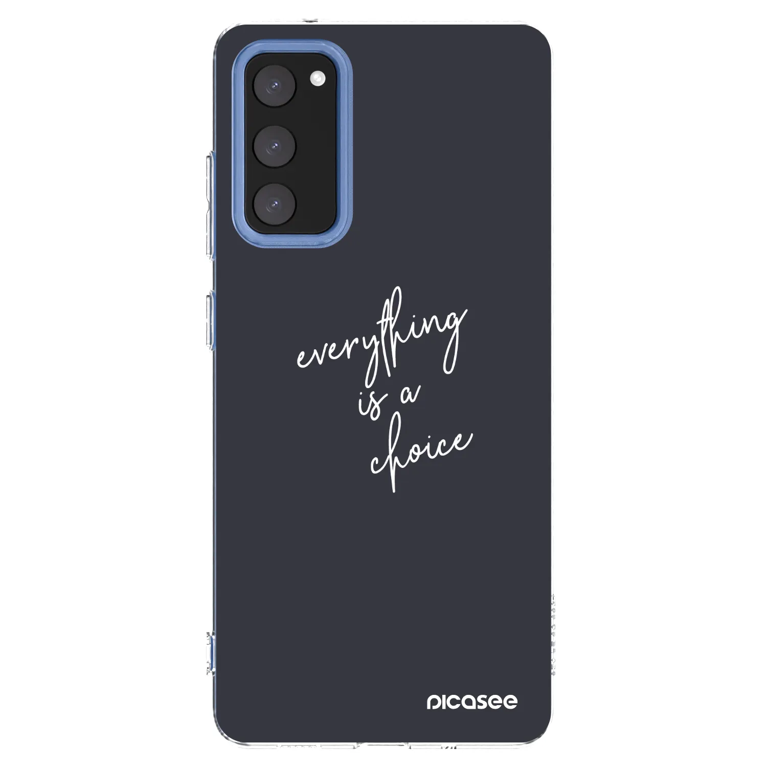 Picasee átlátszó szilikon tok az alábbi mobiltelefonokra Samsung Galaxy S20 FE - Everything is a choice