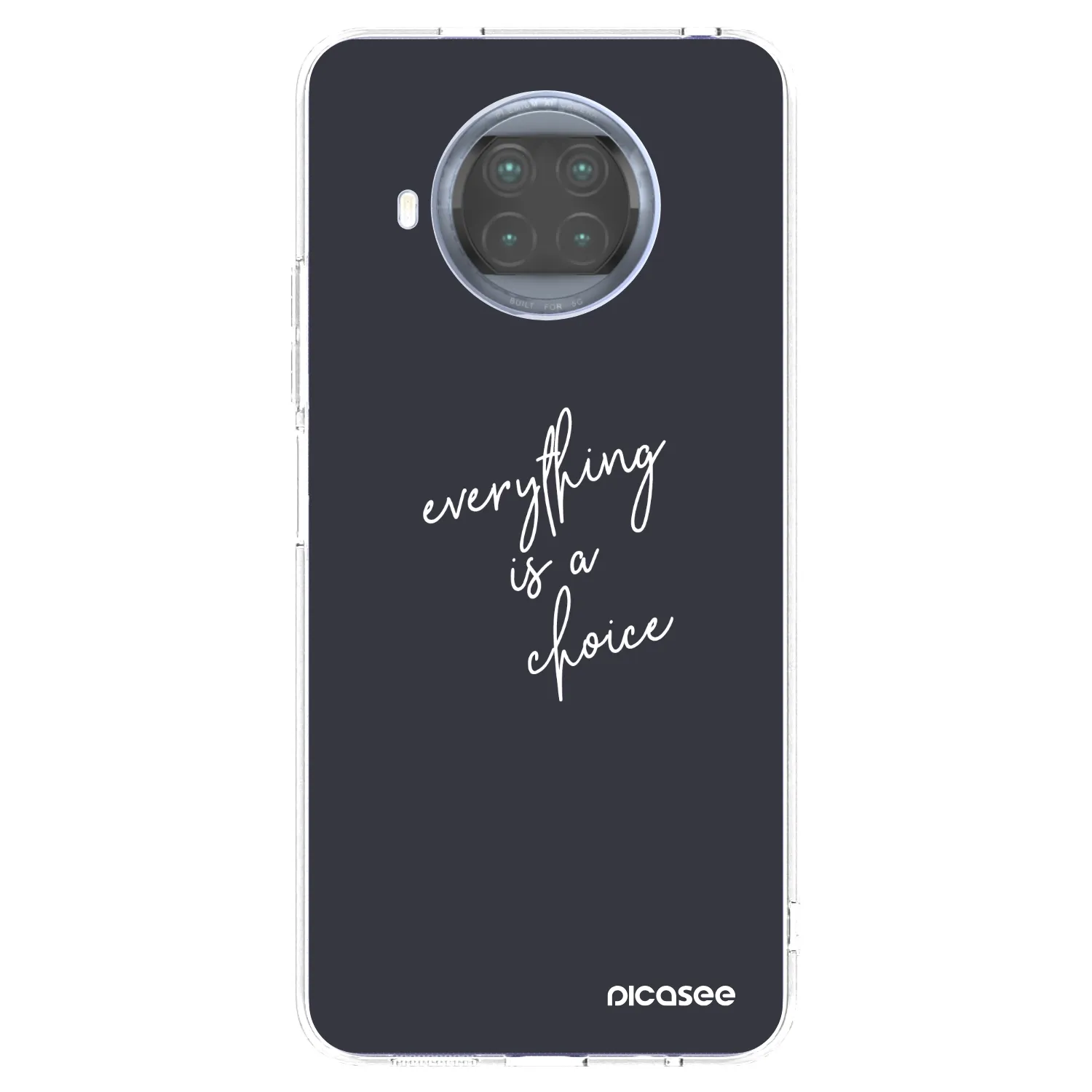 Picasee átlátszó szilikon tok az alábbi mobiltelefonokra Xiaomi Mi 10T Lite - Everything is a choice