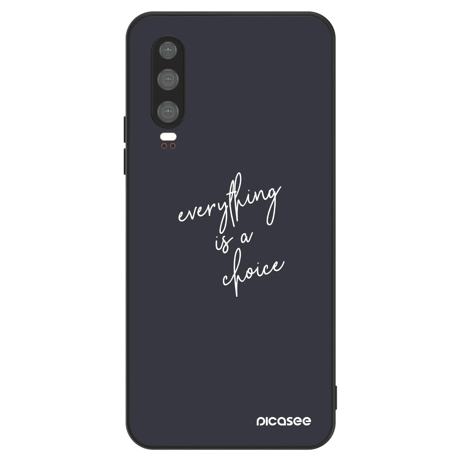 Picasee ULTIMATE CASE Huawei P30 - készülékre - Everything is a choice