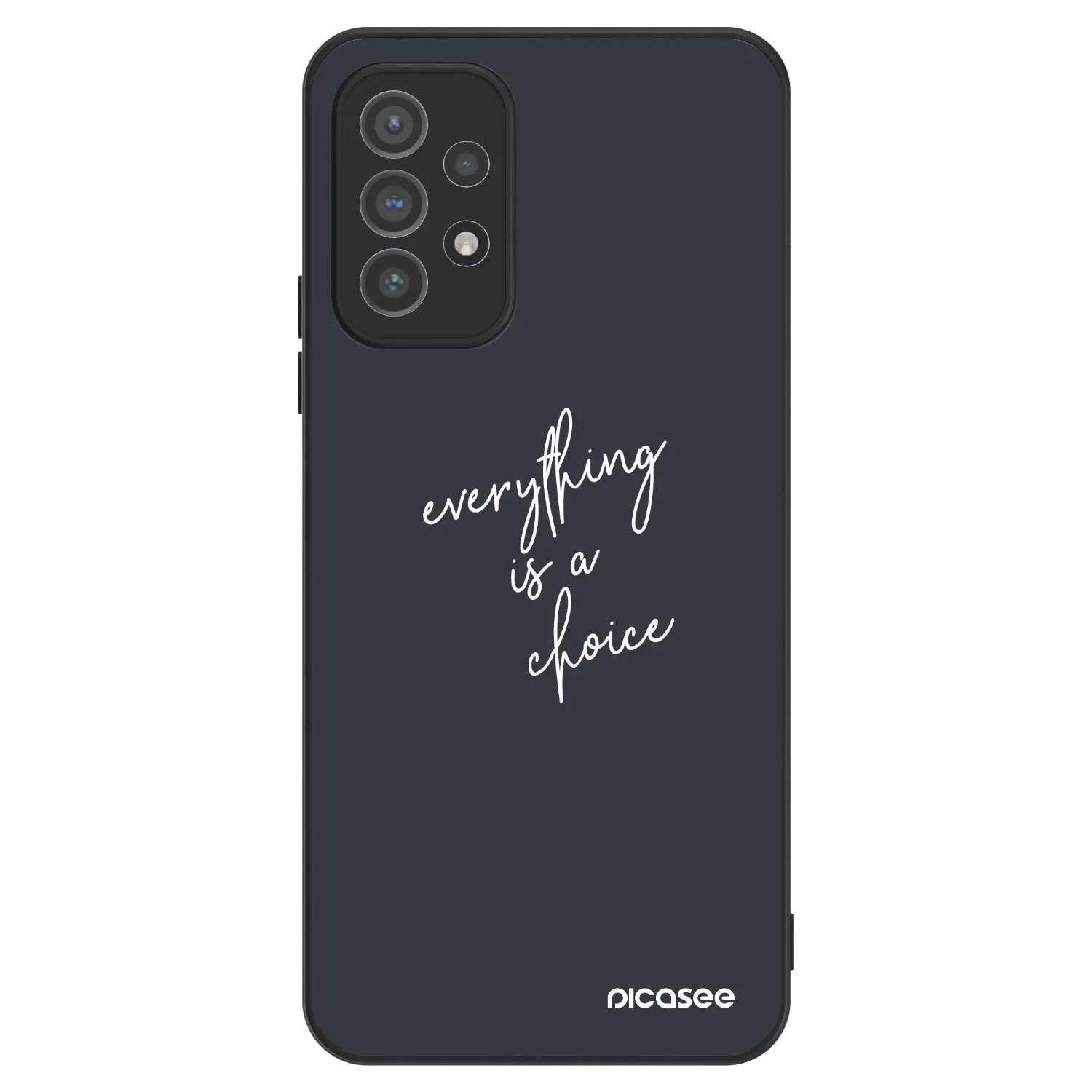 Picasee ULTIMATE CASE Samsung Galaxy A72 A725F - készülékre - Everything is a choice