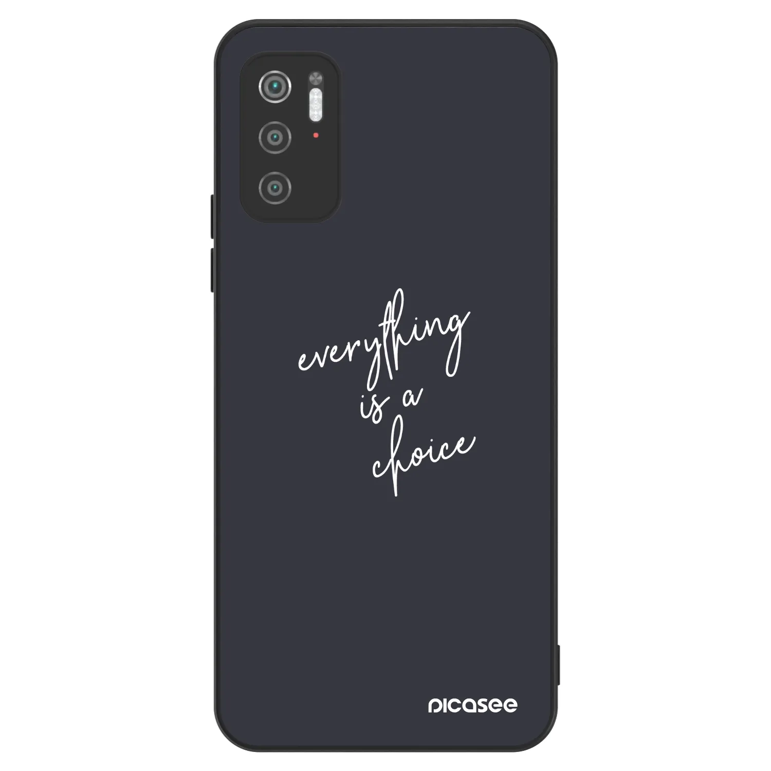 Picasee ULTIMATE CASE Xiaomi Poco M3 Pro 5G - készülékre - Everything is a choice
