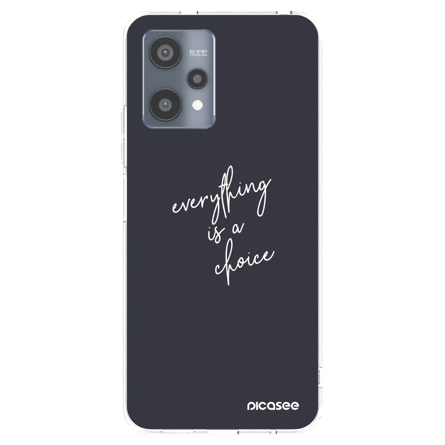 Picasee átlátszó szilikon tok az alábbi mobiltelefonokra Realme 9 Pro 5G - Everything is a choice