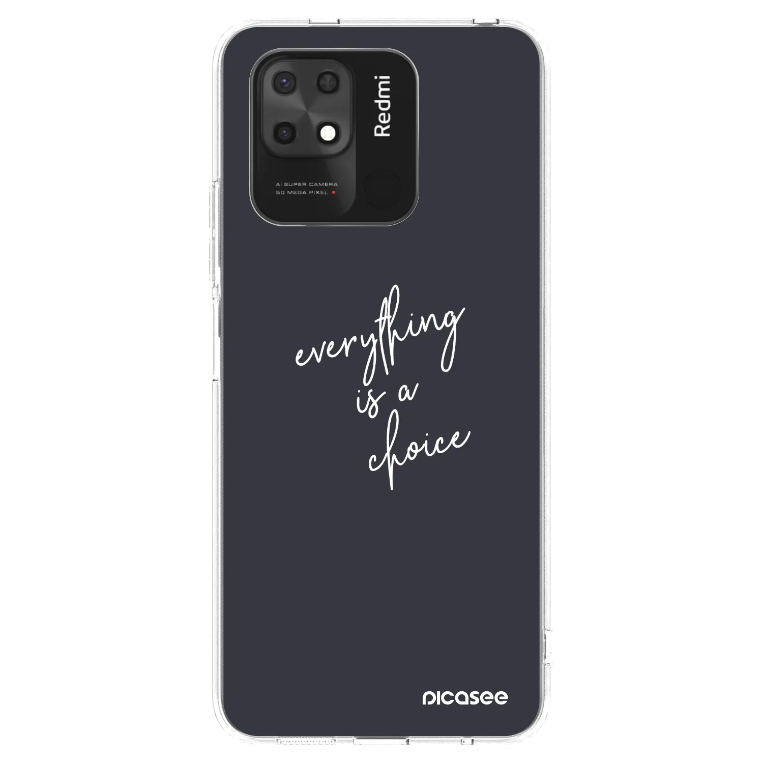 Picasee átlátszó szilikon tok az alábbi mobiltelefonokra Xiaomi Redmi 10C - Everything is a choice