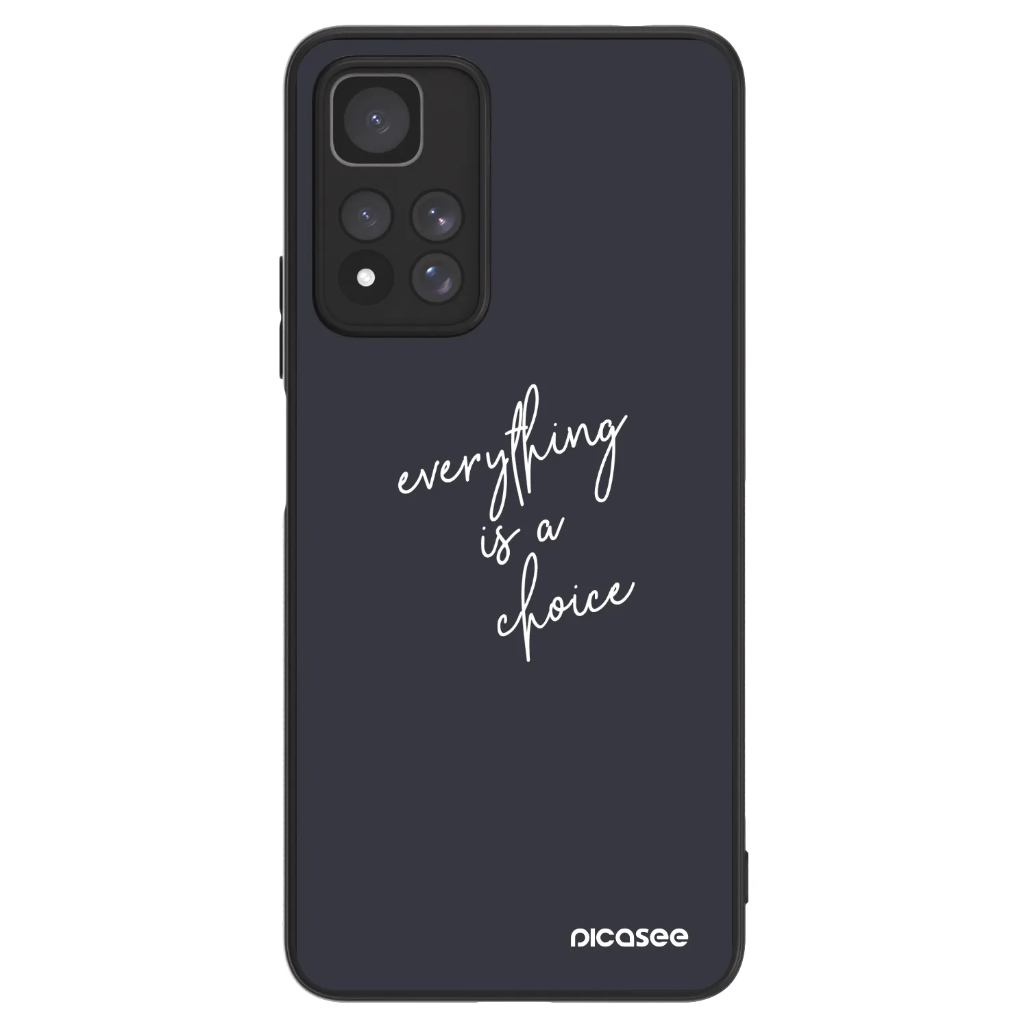 Picasee ULTIMATE CASE Xiaomi Redmi Note 11 Pro+ 5G - készülékre - Everything is a choice
