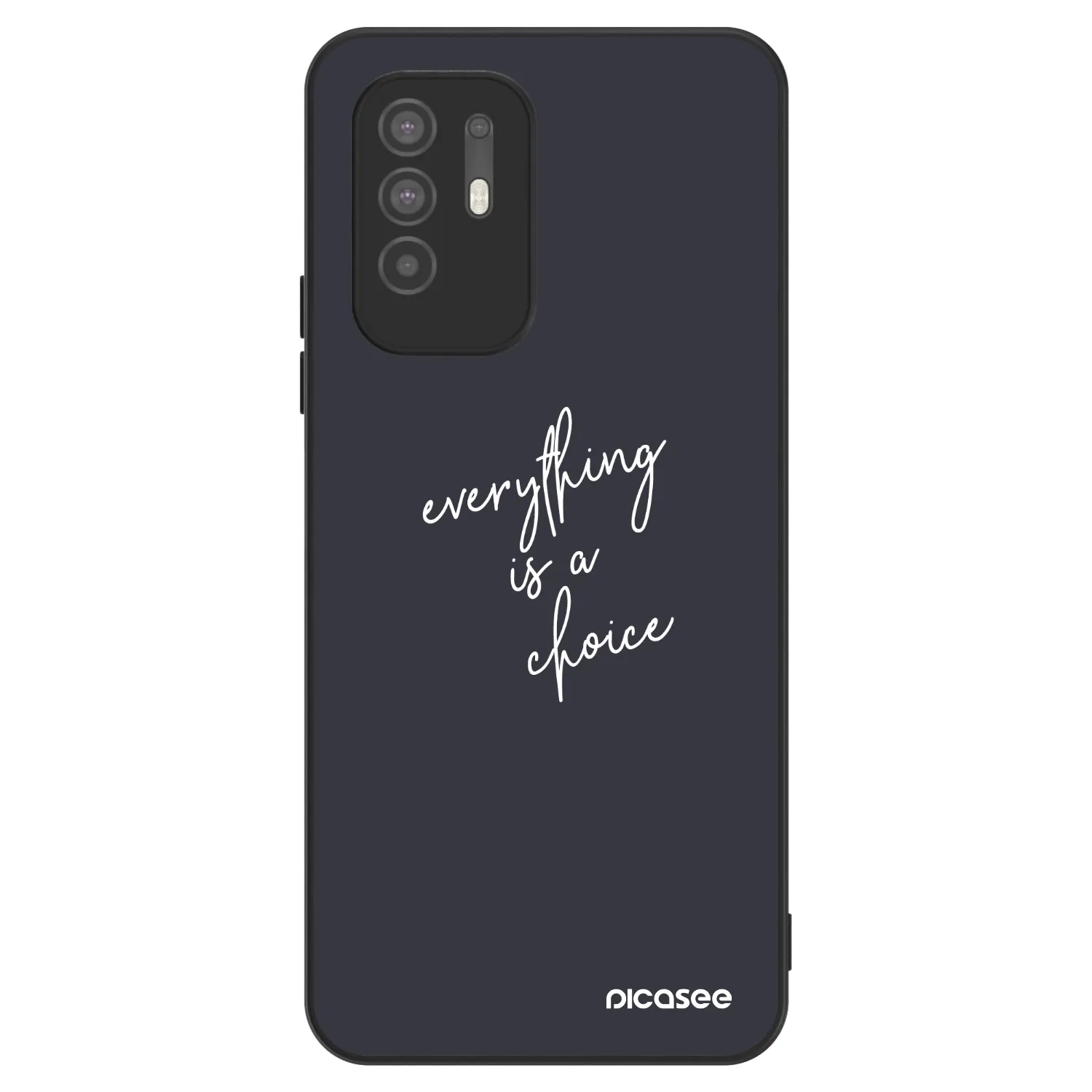 Picasee ULTIMATE CASE OPPO A94 5G - készülékre - Everything is a choice
