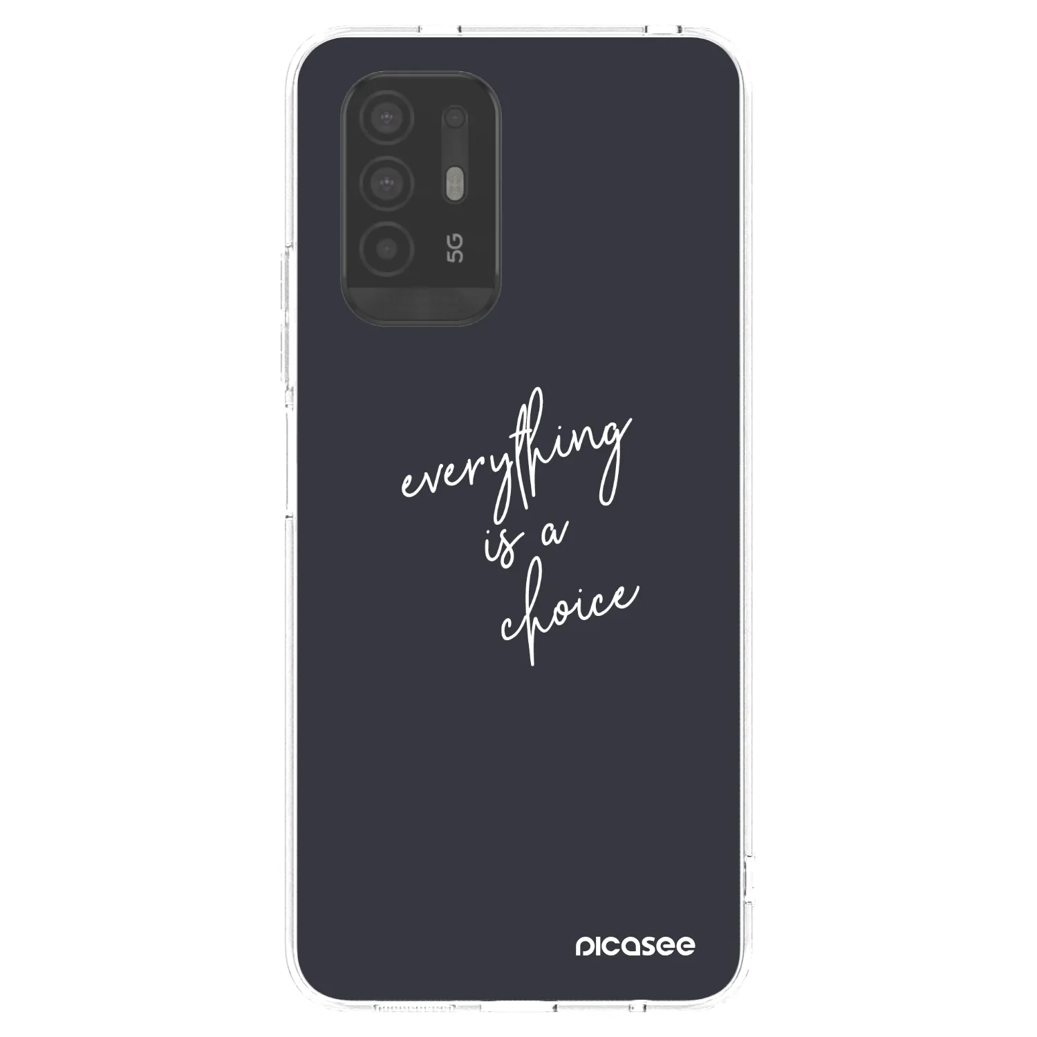 Picasee átlátszó szilikon tok az alábbi mobiltelefonokra OPPO A94 5G - Everything is a choice