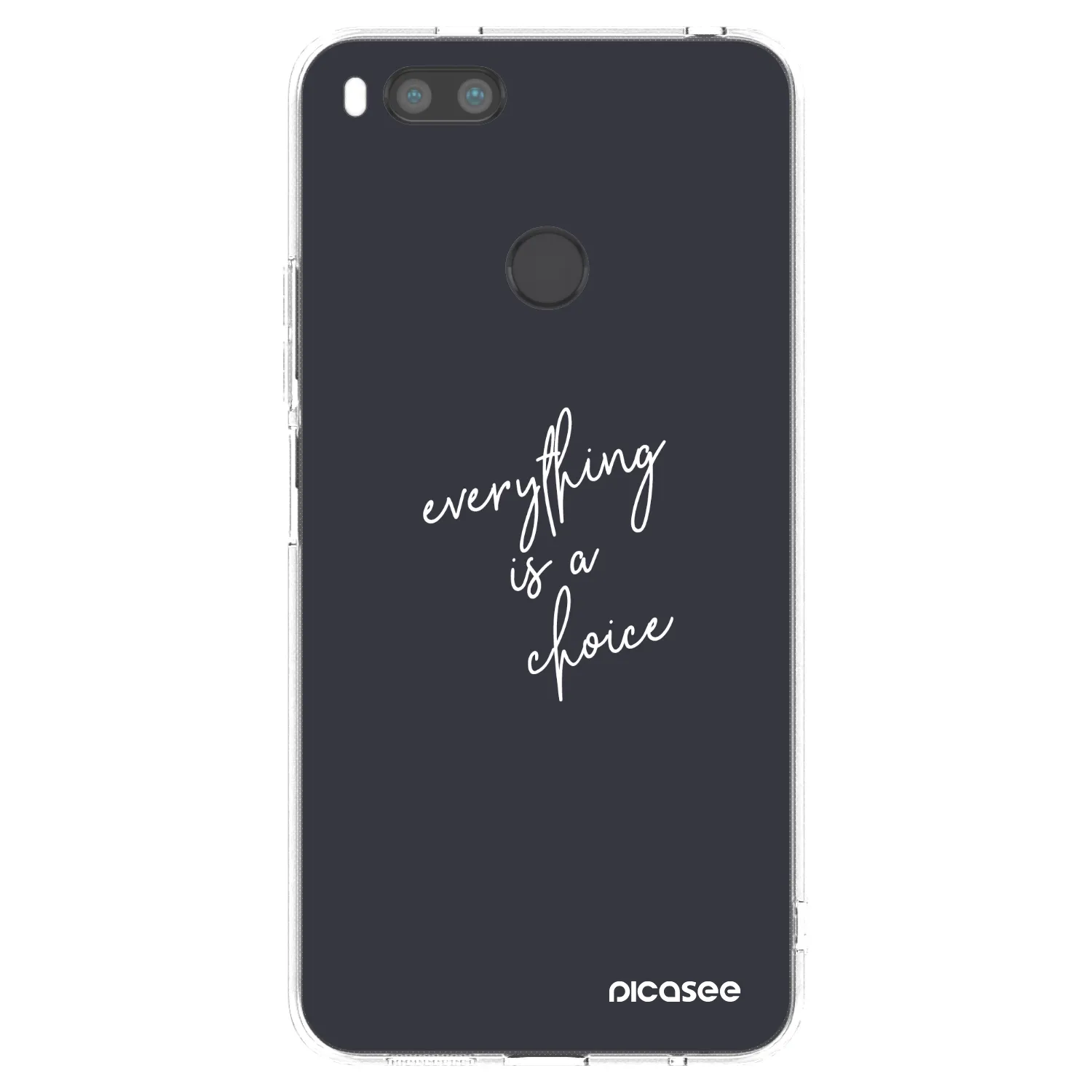 Picasee átlátszó szilikon tok az alábbi mobiltelefonokra Xiaomi Redmi A1 - Everything is a choice