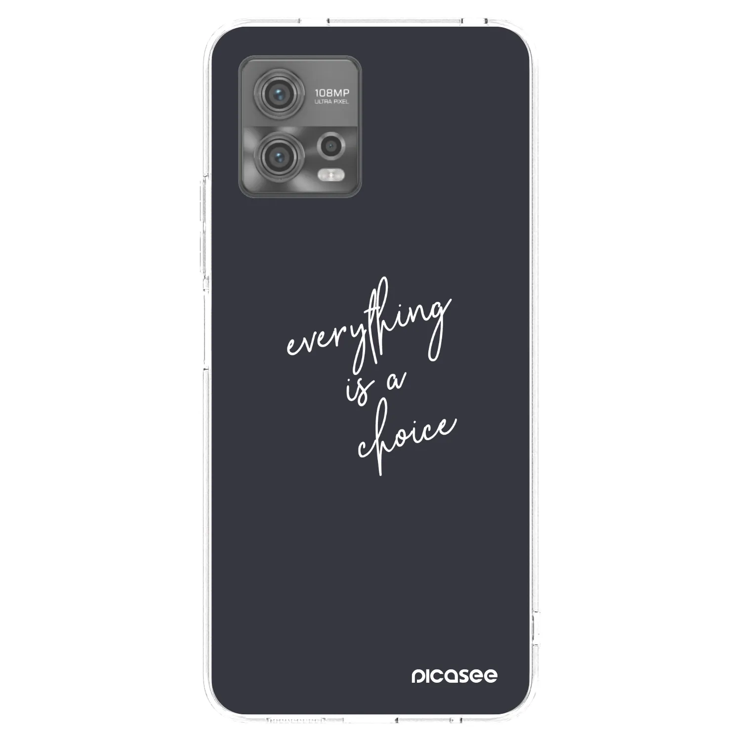Picasee átlátszó szilikon tok az alábbi mobiltelefonokra Motorola Moto G72 - Everything is a choice