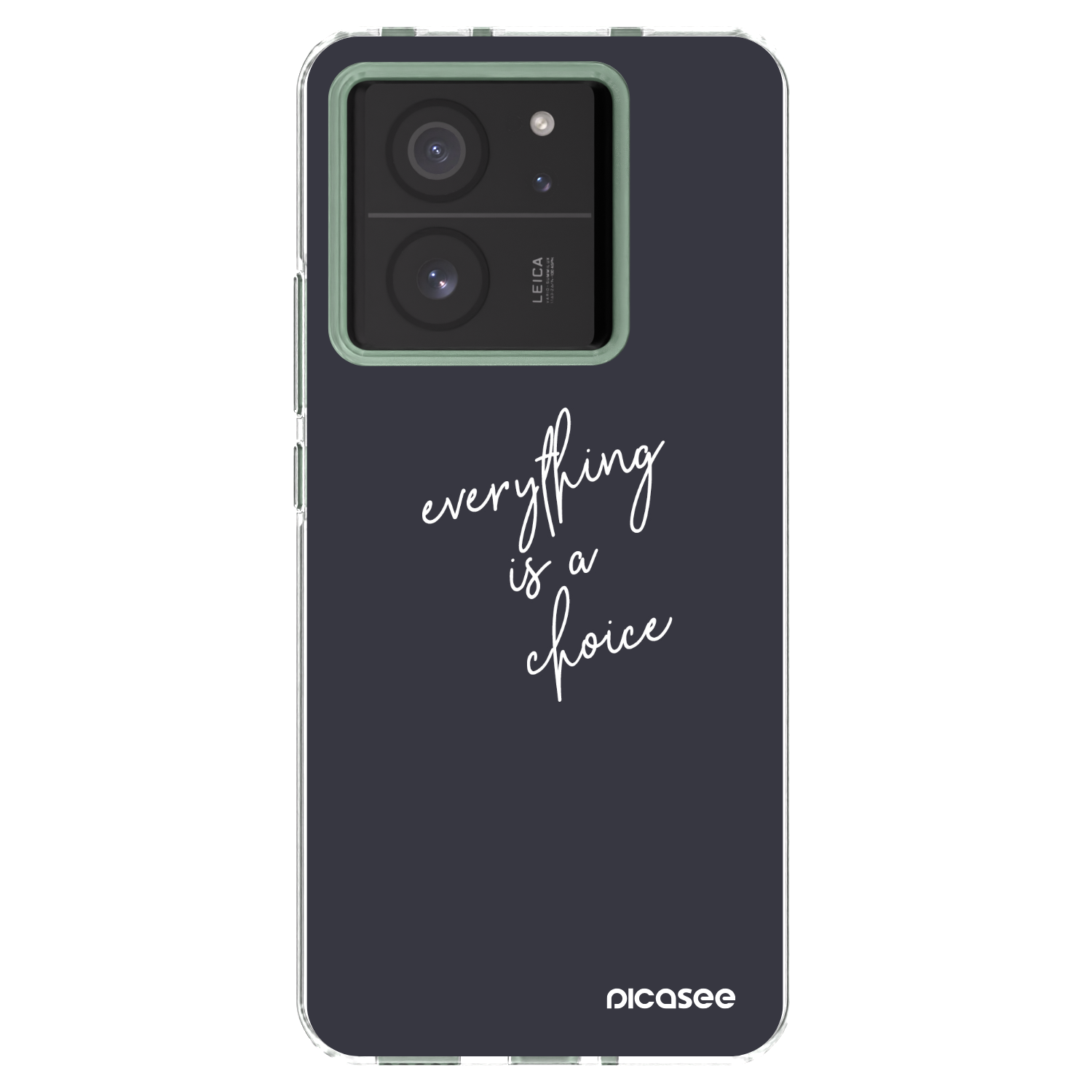 Picasee átlátszó szilikon tok az alábbi mobiltelefonokra Xiaomi 13T Pro - Everything is a choice