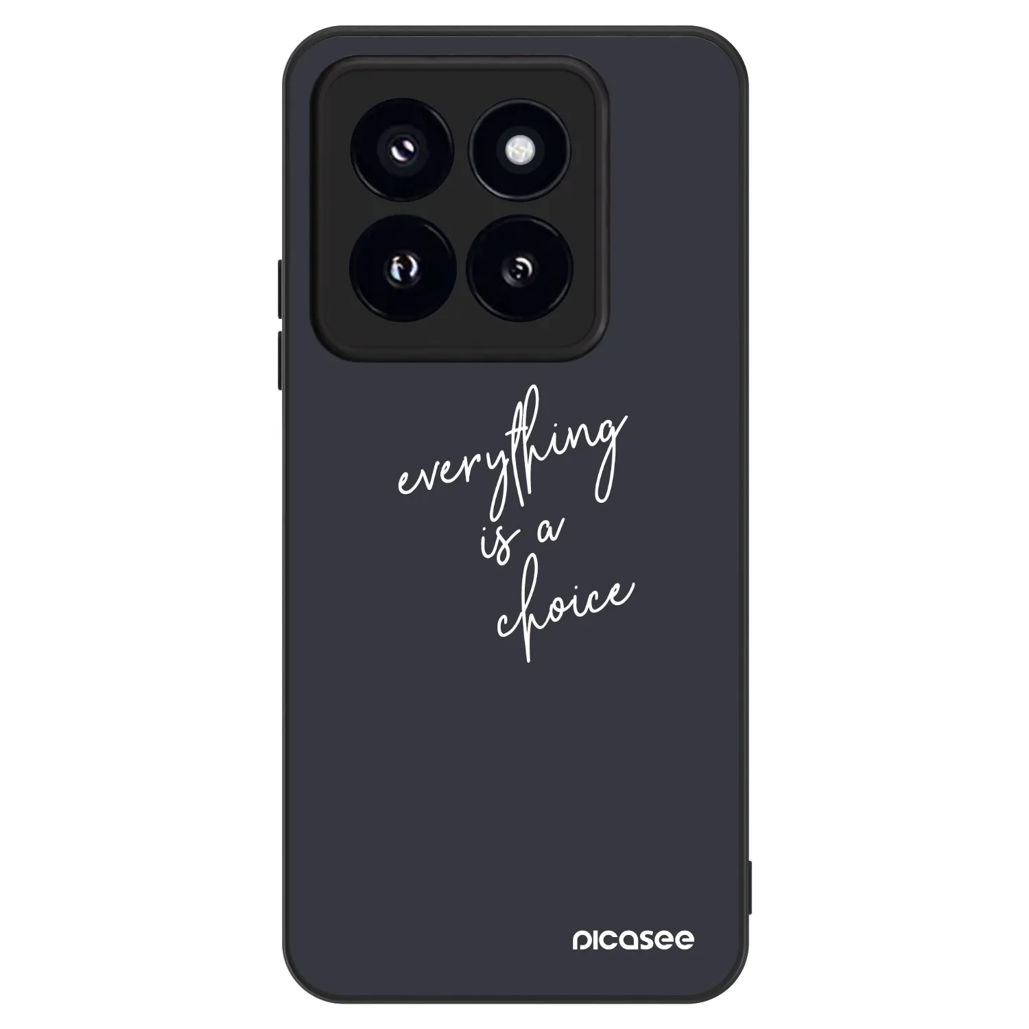 Picasee ULTIMATE CASE Xiaomi 14 Pro - készülékre - Everything is a choice