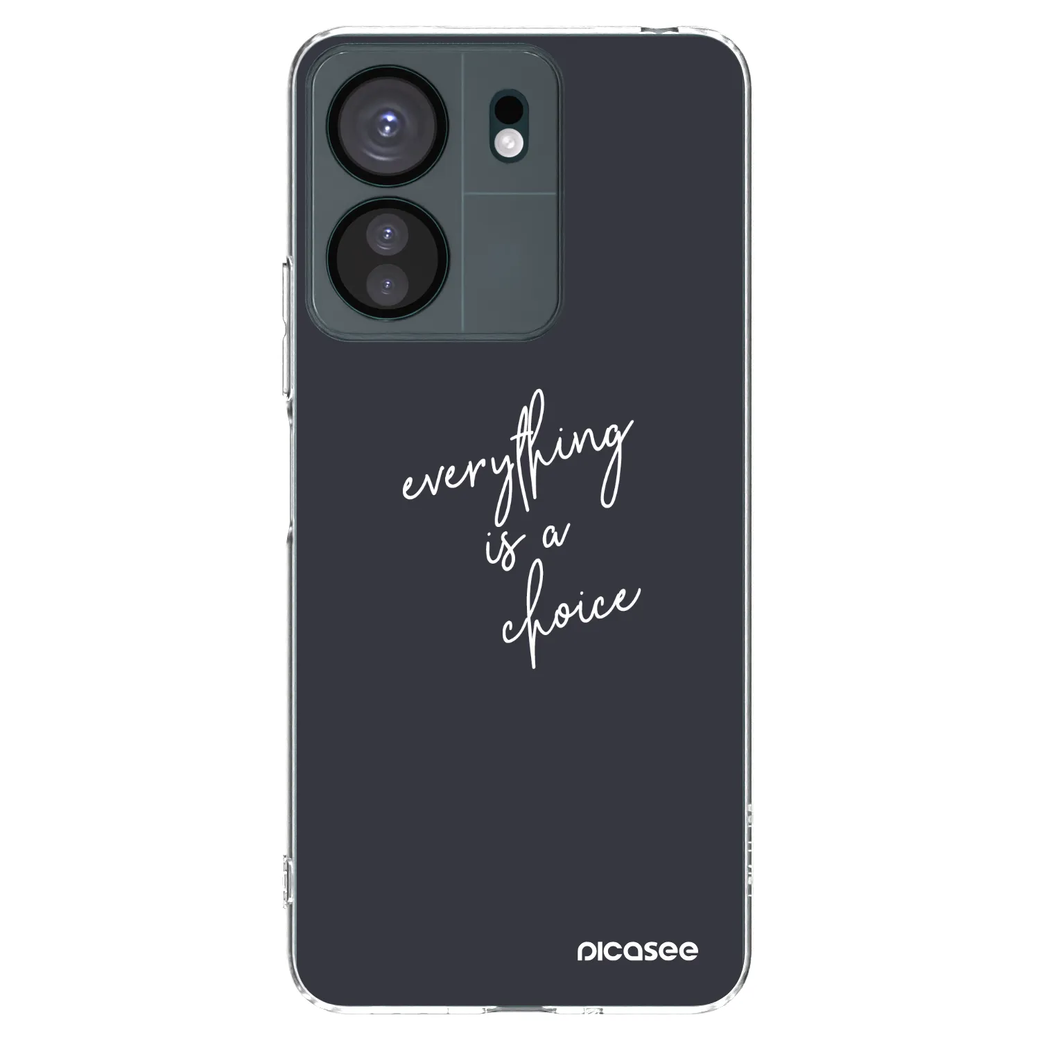 Picasee átlátszó szilikon tok az alábbi mobiltelefonokra Xiaomi Redmi 13C 4G - Everything is a choice