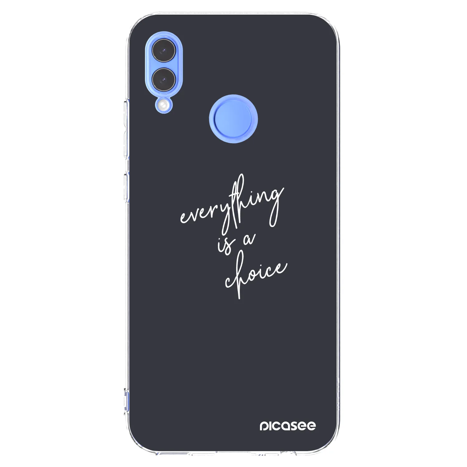 Picasee átlátszó szilikon tok az alábbi mobiltelefonokra Huawei P Smart 2019 - Everything is a choice
