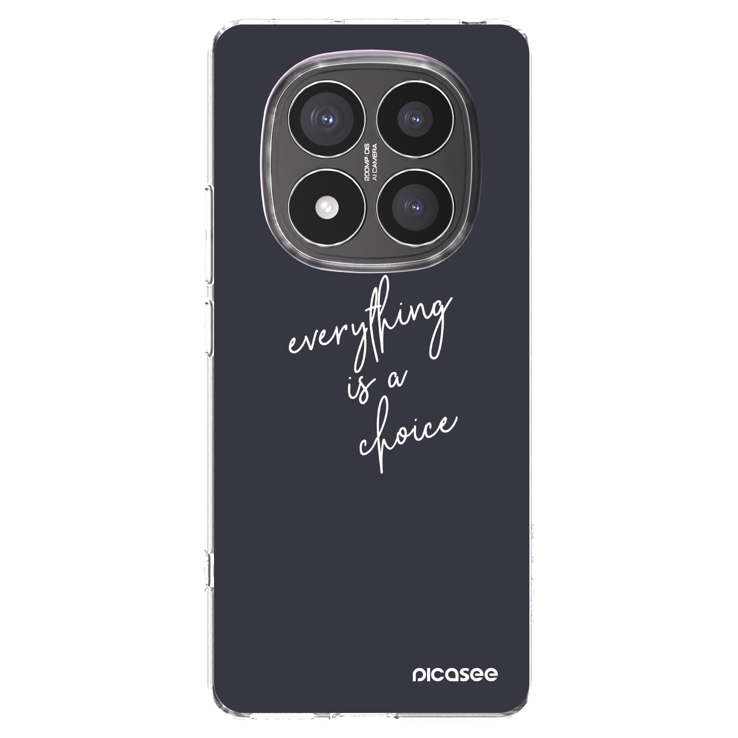 Picasee átlátszó szilikon tok az alábbi mobiltelefonokra Xiaomi Redmi Note 14 Pro+ 5G - Everything is a choice