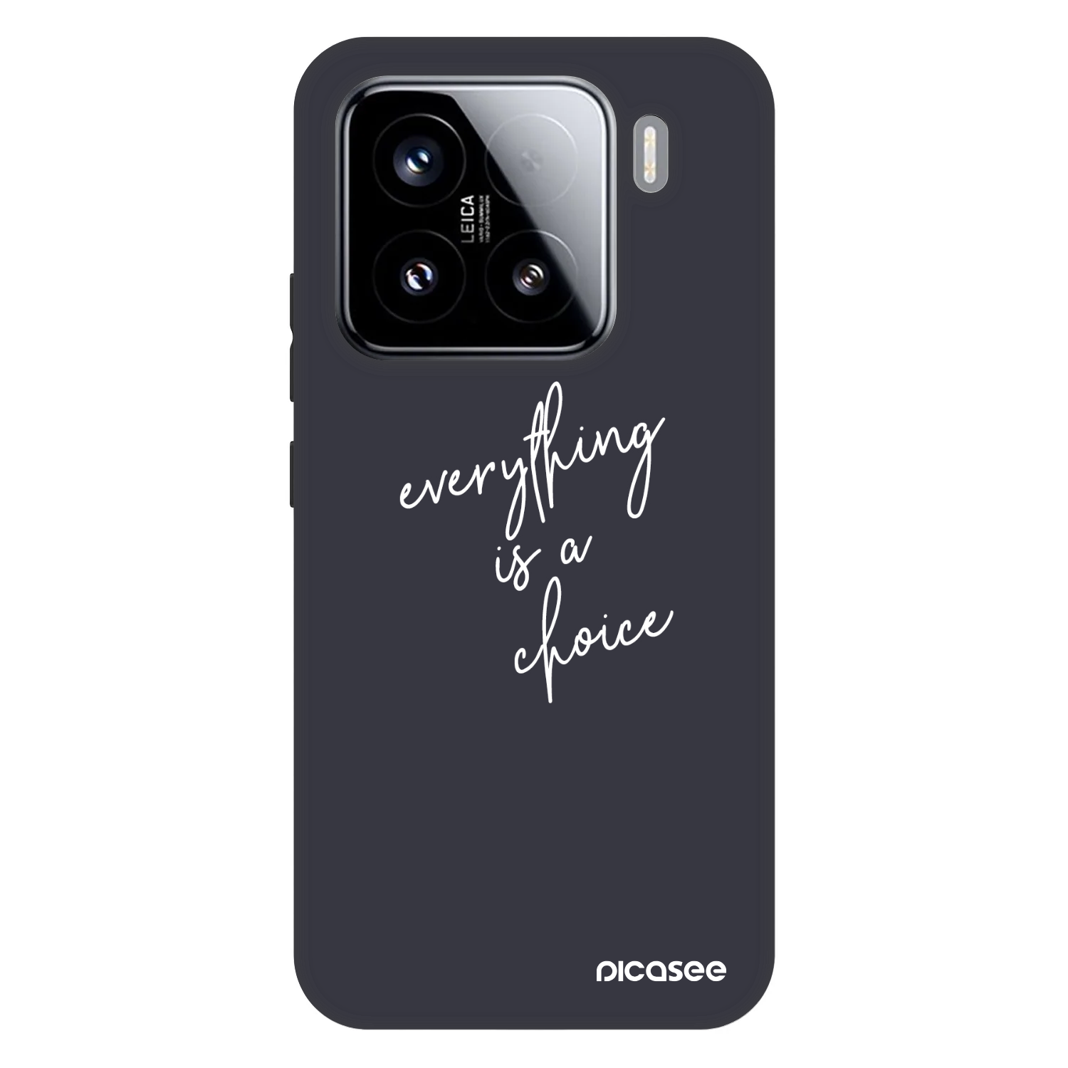 Picasee Fashion Case Xiaomi 15 - Everything is a choice