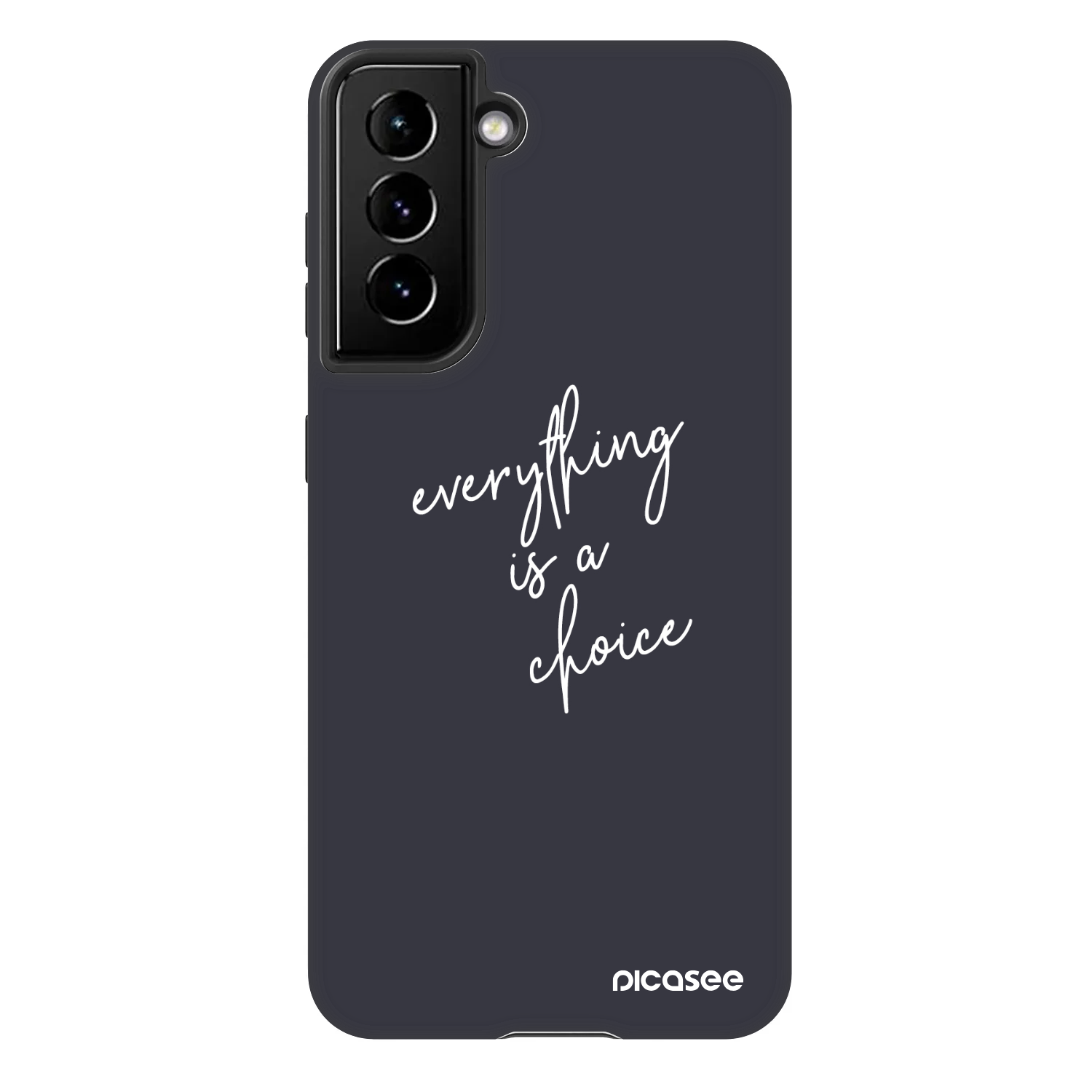 Picasee Fashion Case Samsung Galaxy S21 5G G991B - Everything is a choice