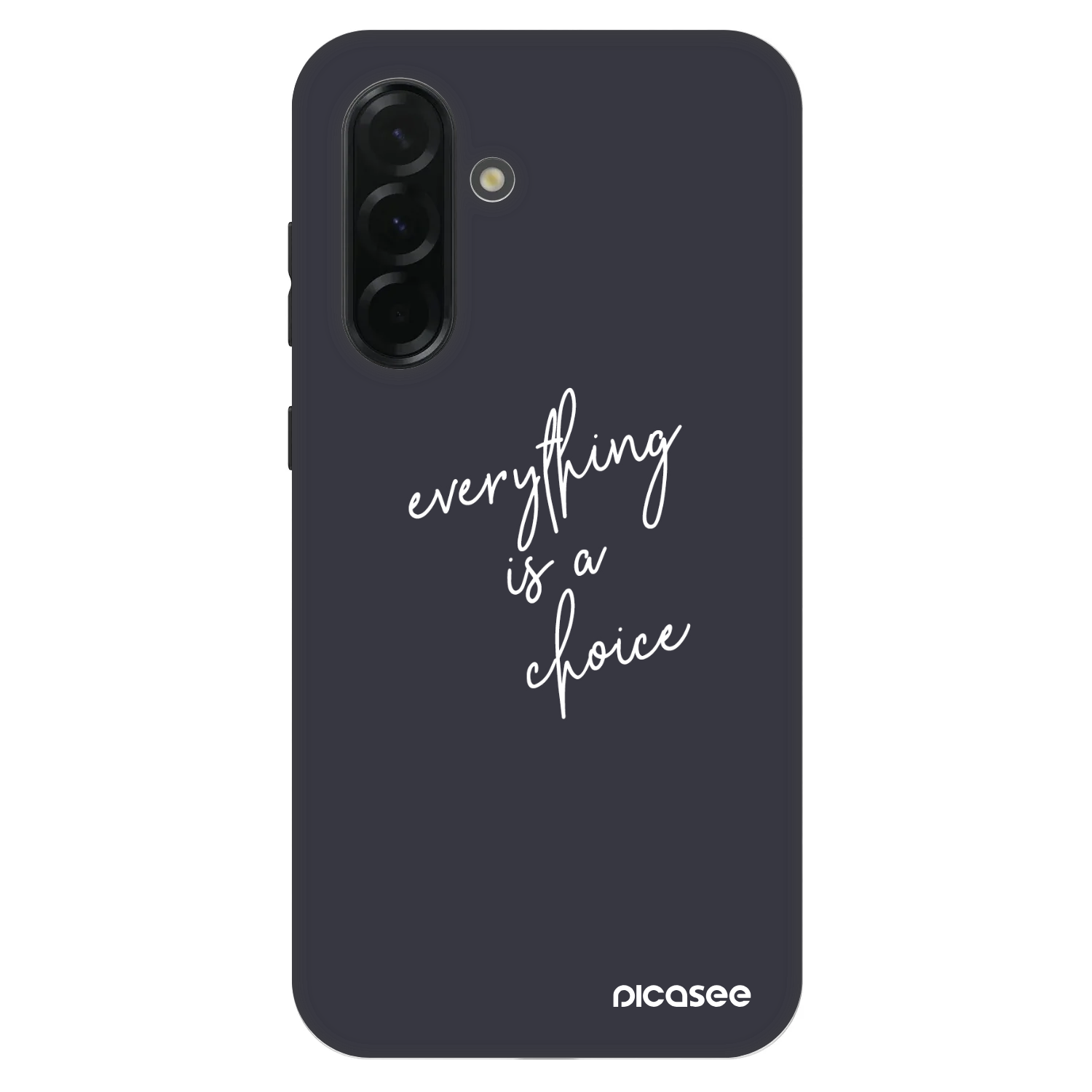 Picasee Fashion Case Samsung Galaxy A36 5G - Everything is a choice