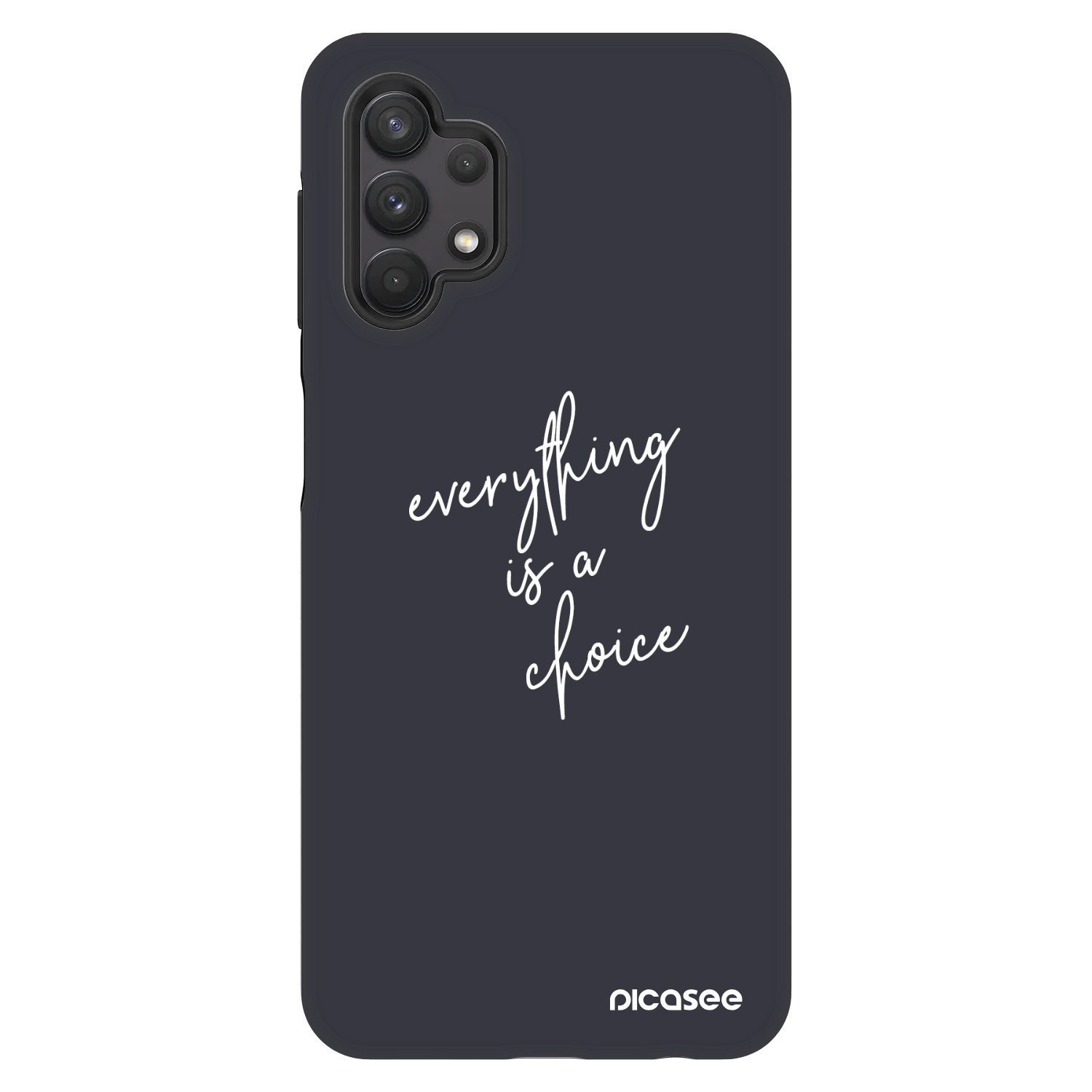 Picasee Fashion Case Samsung Galaxy A32 5G A326B - Everything is a choice