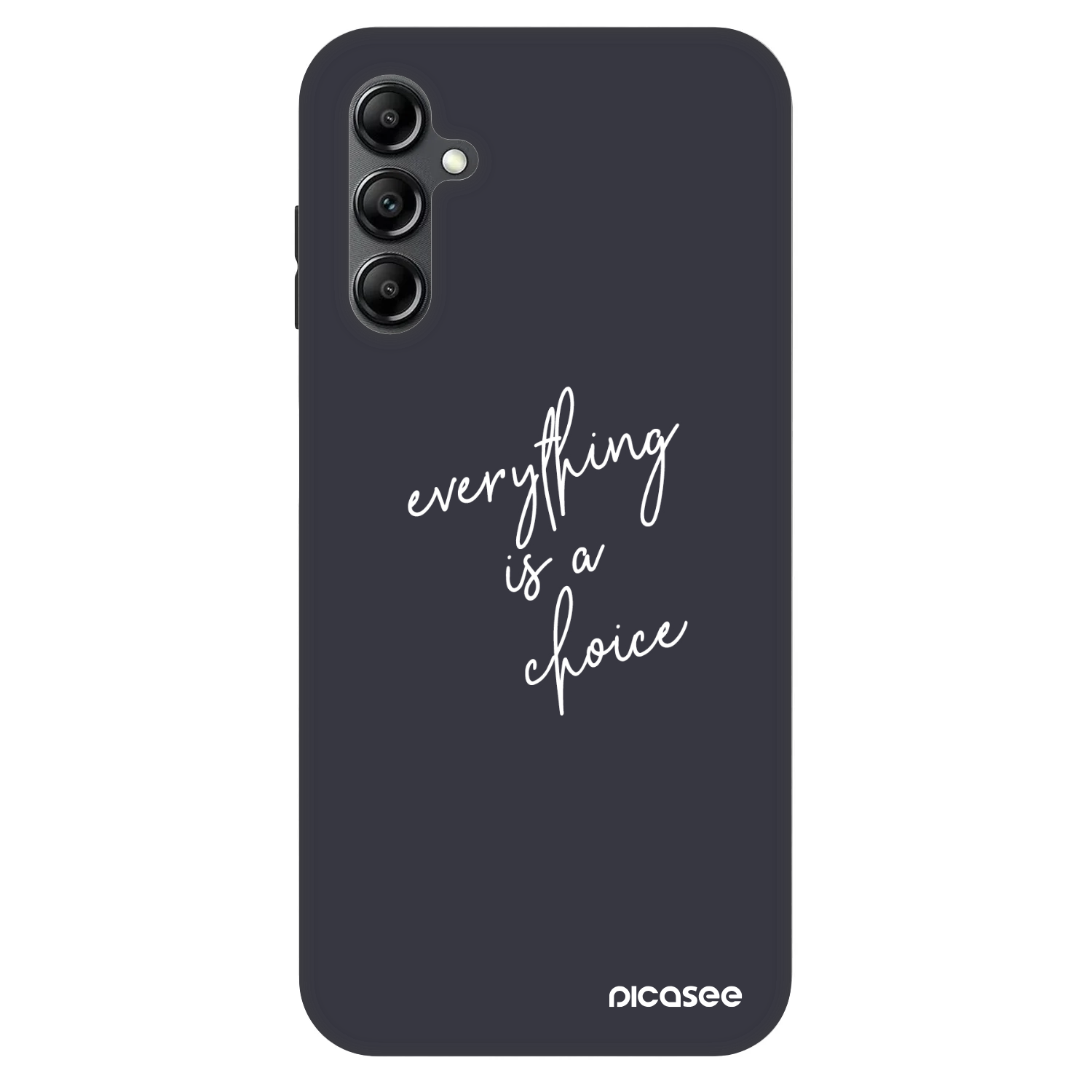 Picasee Fashion Case Samsung Galaxy A14 4G A145R - Everything is a choice
