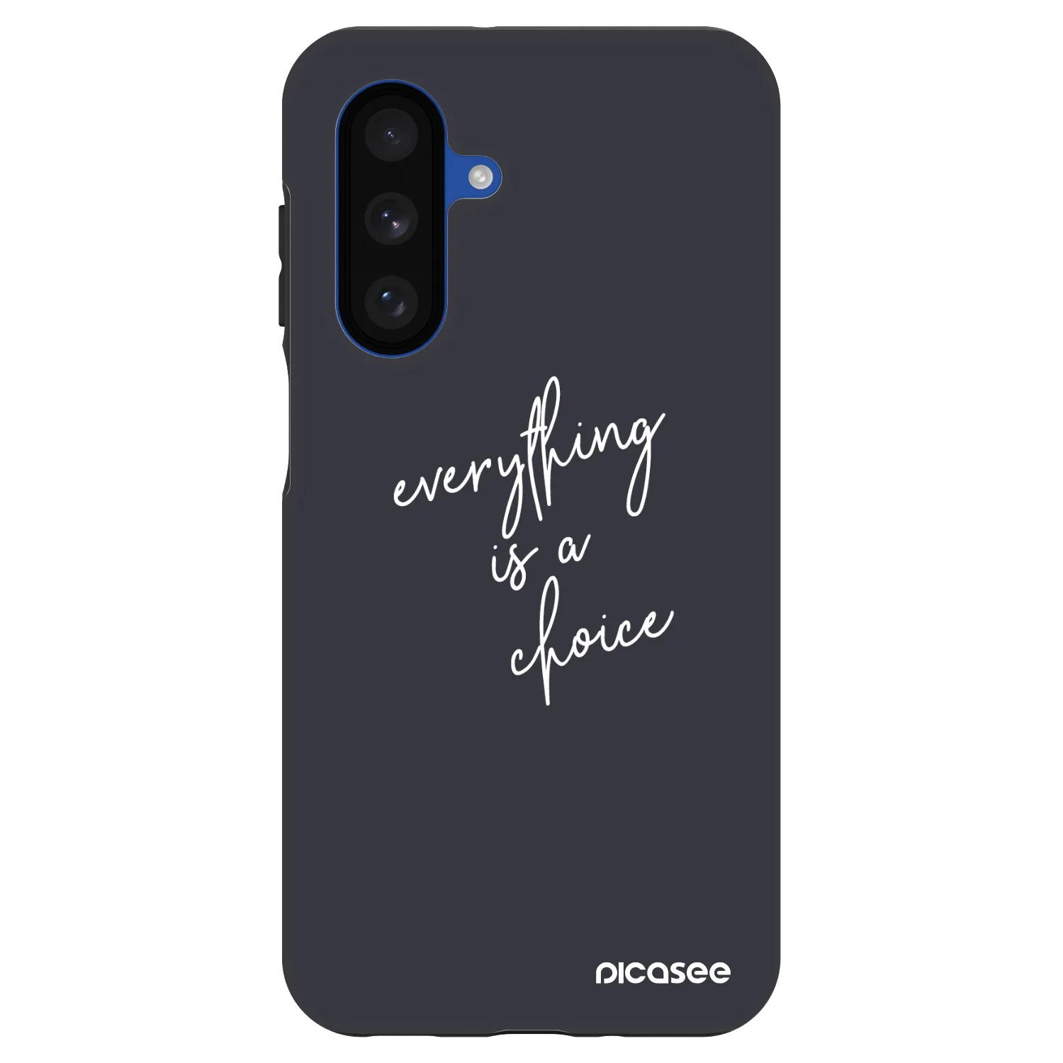 Picasee Fashion Case Samsung Galaxy A17 5G - Everything is a choice