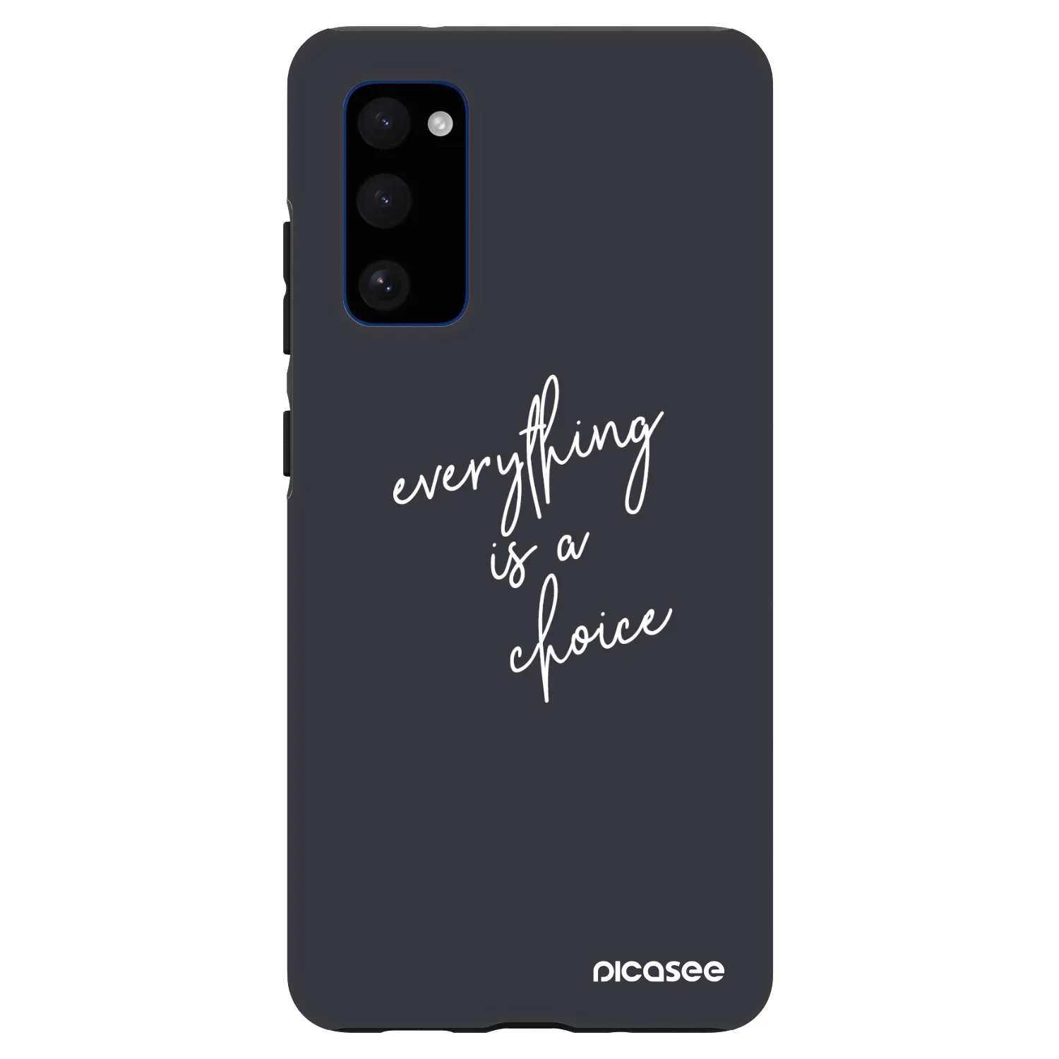Picasee Fashion Case Samsung Galaxy S20 FE - Everything is a choice
