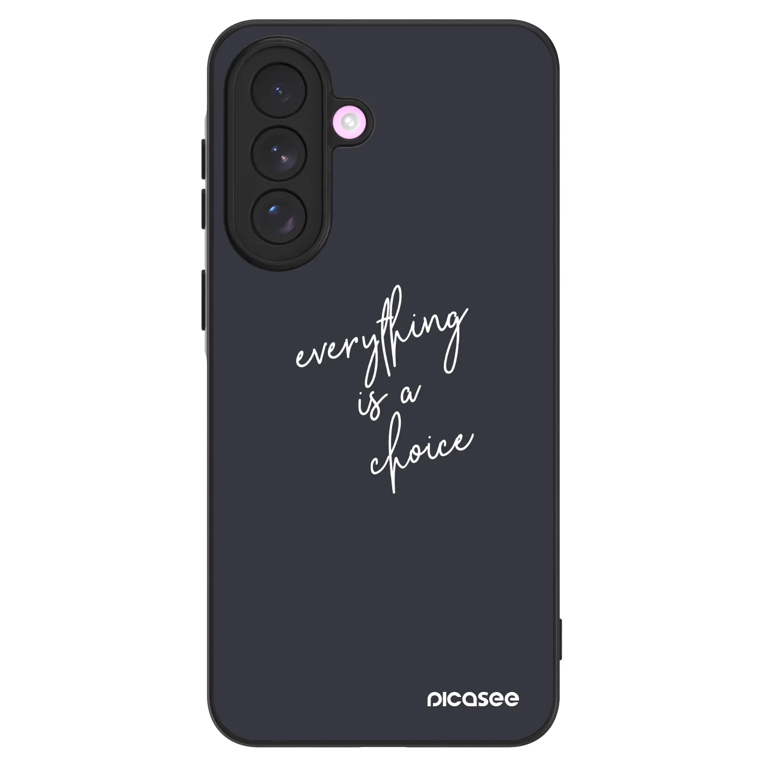 Picasee ULTIMATE CASE Samsung Galaxy A57 5G - készülékre - Everything is a choice