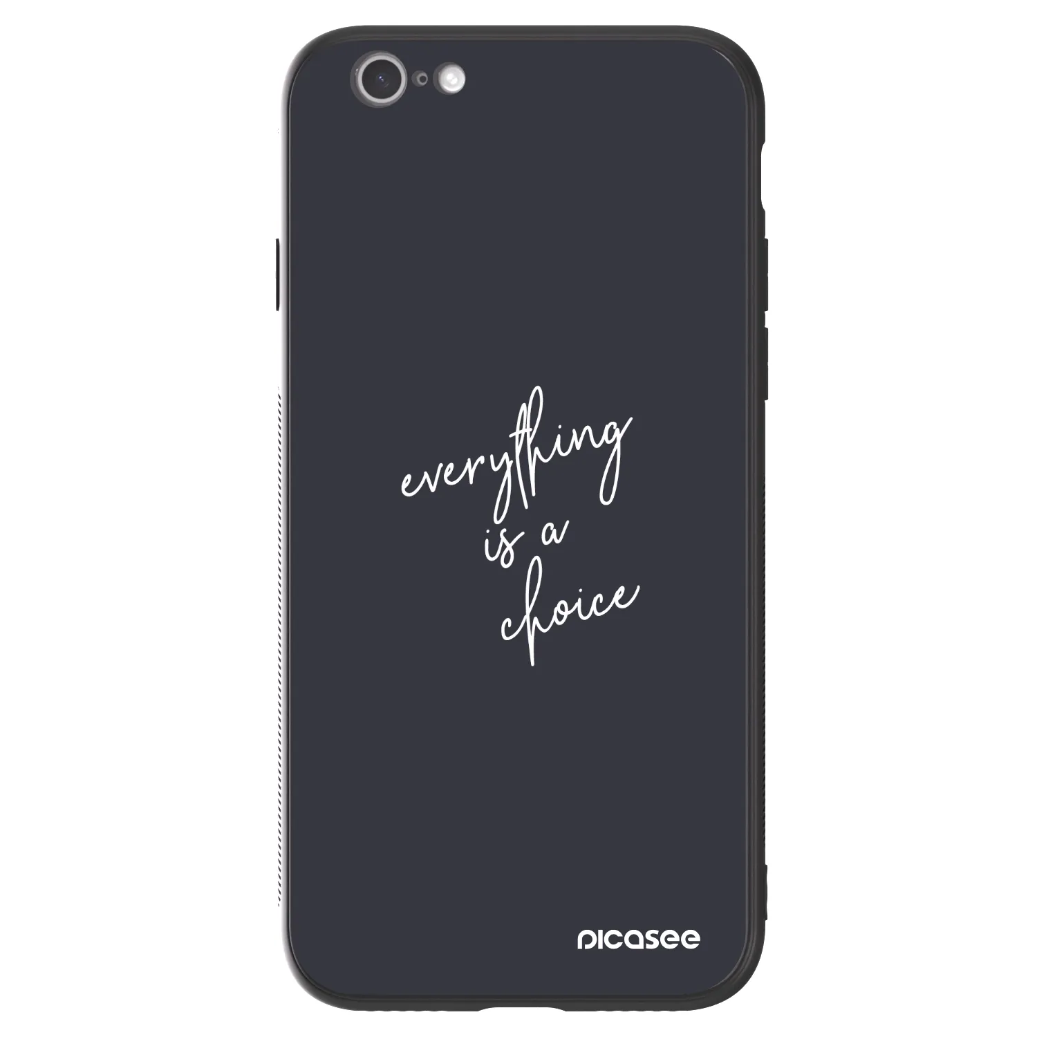 Picasee ULTIMATE CASE Apple iPhone 6/6S - készülékre - Everything is a choice