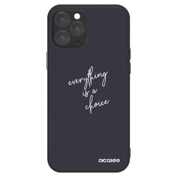 Picasee ULTIMATE CASE Apple iPhone 12 Pro Max - készülékre - Everything is a choice