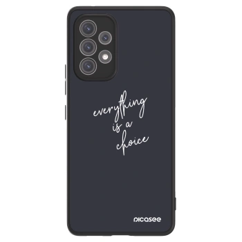 Picasee ULTIMATE CASE Samsung Galaxy A52s 5G A528B - készülékre - Everything is a choice
