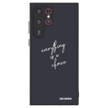 Picasee ULTIMATE CASE Samsung Galaxy S22 Ultra 5G - készülékre - Everything is a choice