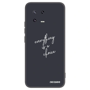 Picasee fekete szilikon tok az alábbi mobiltelefonokra Xiaomi 13 Pro - Everything is a choice