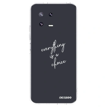 Picasee átlátszó szilikon tok az alábbi mobiltelefonokra Xiaomi 13 Pro - Everything is a choice