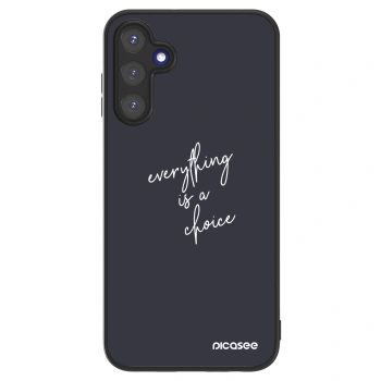 Picasee ULTIMATE CASE Samsung Galaxy A15 A155F 4G - készülékre - Everything is a choice