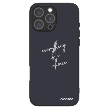 Picasee ULTIMATE CASE Apple iPhone 16 Pro Max - készülékre - Everything is a choice