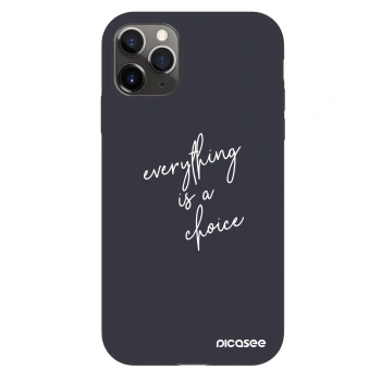 Szilikon tok erre a típusra Apple iPhone 11 Pro - Everything is a choice