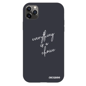 Szilikon tok erre a típusra Apple iPhone 11 Pro Max - Everything is a choice