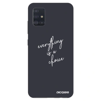 Szilikon tok erre a típusra Samsung Galaxy A51 A515F - Everything is a choice