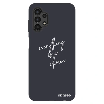 Szilikon tok erre a típusra Samsung Galaxy A13 4G A135 - Everything is a choice